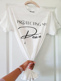 Protecting My Peace (Unisex) T-Shirt