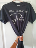 Protecting My Peace (Unisex) T-Shirt