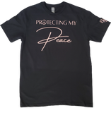 Protecting My Peace (Unisex) T-Shirt