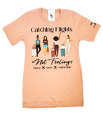 Catching Flights Not Feelings T-Shirt