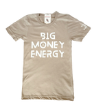 Big Money Energy T-Shirt
