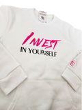 Invest In Yourself Sweatshirt