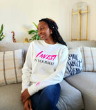 Invest In Yourself Sweatshirt