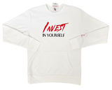 Invest In Yourself Sweatshirt