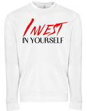 Invest In Yourself Sweatshirt