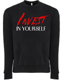 Invest In Yourself Sweatshirt