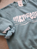 Manifest Sweatshirt