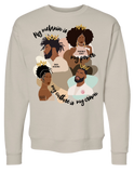 My Melanin Is My Power, My Culture Is My Crown Sweatshirt