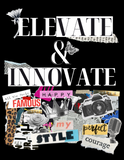 Elevate & Innovate Sweatshirt
