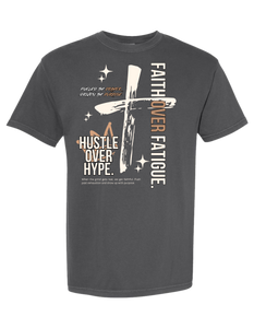 Faith Over Fatigue Hustle Over Hype T-shirt in Pepper – front view