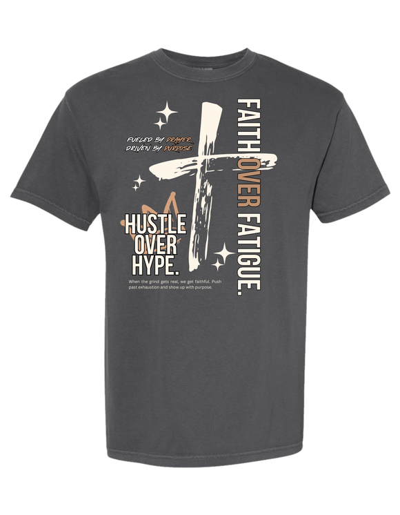 Faith Over Fatigue Hustle Over Hype T-shirt in Pepper – front view