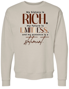 My History is Rich Sweatshirt