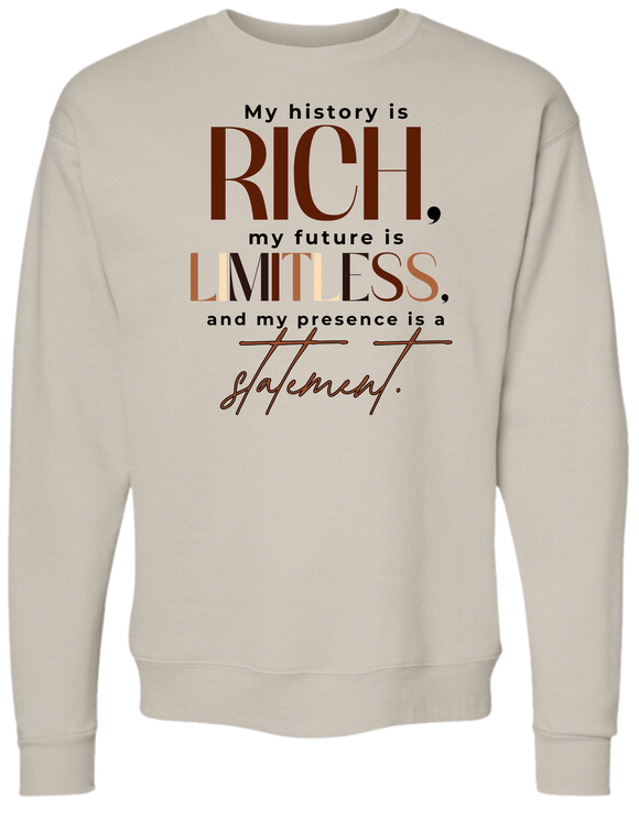 My History is Rich Sweatshirt