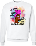 My Style’s a Statement Sweatshirt