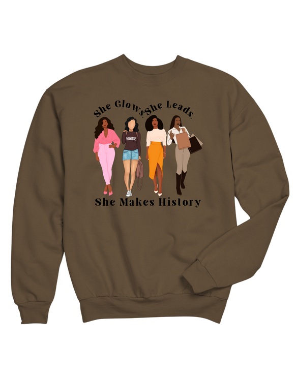 She Glows, She Leads, She Makes History Sweatshirt