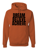 Dream, Believe, Achieve Sweatshirt