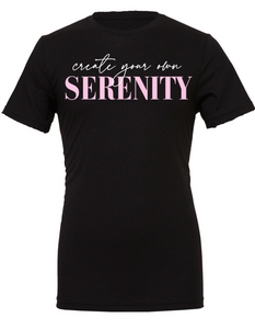 Create Your Own Serenity T-Shirt