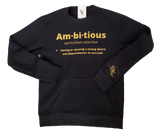 Ambitious Unisex Sweatshirt