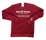 Ambitious Unisex Sweatshirt
