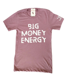 Big Money Energy T-Shirt
